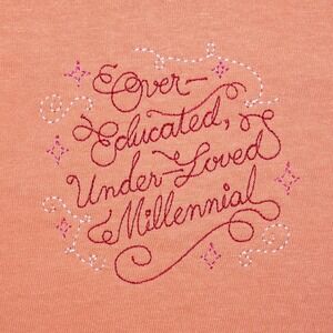 Read Receipts Embroidered Over Educated Underloved Millennial Graphic Tee size M